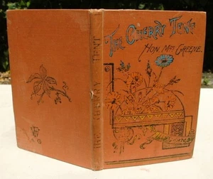 The Cherry Tent or The Schoolfellows by The Hon. Mrs. Greene - circa 1890 - Bild 1 von 9