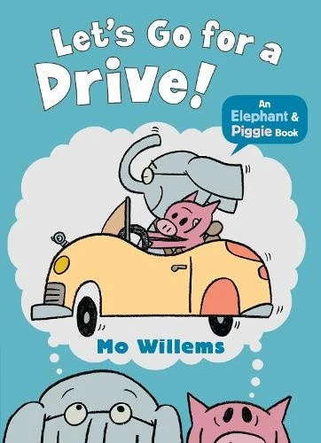 Mo Willems Let's Go for a Drive! (Paperback) Elephant and Piggie (UK IMPORT) - Image 1 of 1