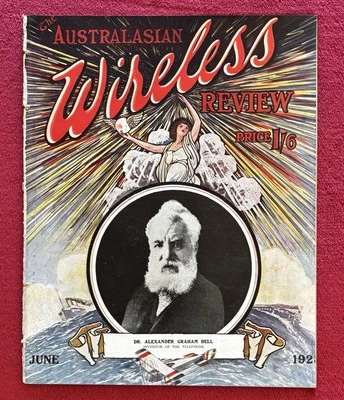 THE AUSTRALASIAN WIRELESS REVIEW - ALEXANDER GRAHAM BELL - JUNE 1923 #6 - RARE - Image 1 of 4