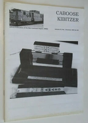 Caboose Kibitzer NMRA Summer 2002 Model Railroad Allegheny Eastern A Story - Image 1 of 2