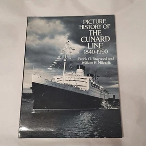 Picture History Cunard Line 1840-1990 Buch Braynard Miller 1991 - Bild 1 von 8