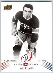 TOE BLAKE 2008-09 UPPER DECK MONTREAL CANADIENS CENTENNIAL 08-09 NO 1      23927