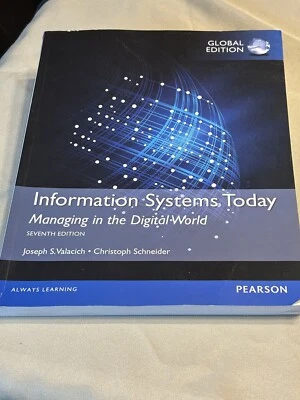 INFORMATION SYSTEMS TODAY, GLOBAL EDITION By Joseph S. Valacich & Christoph - Image 1 of 4