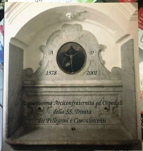 (Arciconfraternite) AUGUSTISSIMA ARCICONFRATERNITA ED OSPEDALI DELLA SS. TRINITÀ - Imagen 1 de 1