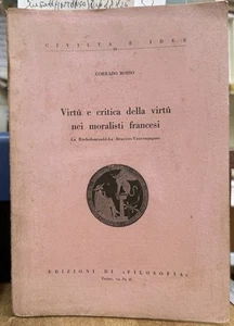 (Filosofia) C. Rosso - VIRTU' E CRITICA DELLA VIRTU' NEI MORALISTI FRANCESI - Imagen 1 de 1