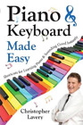 Christopher Lavery Piano & Keyboard Made Easy (Tascabile)