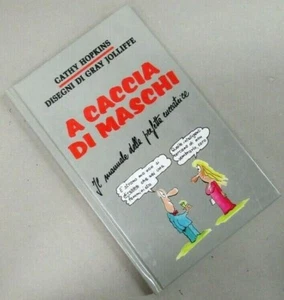 "A CACCIA DI MASCHI" - Cathy Hopkins - CDE licenza Sperling & Kupfer - 1994 - Picture 1 of 1