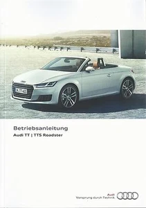 AUDI  TT TTS Roadster 3 Betriebsanleitung 2015 Bedienungsanleitung Handbuch BA - Bild 1 von 1