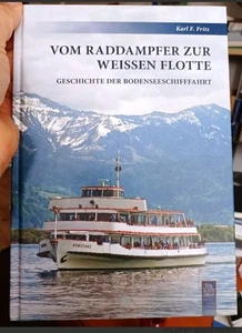 Vom Raddampfer zur Weißen Flotte – Geschichte der Bodenseeschifffahrt - Bild 1 von 1