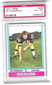 1974 Topps Ray Mansfield # 298 Graded Card PSA 8 Steelers low pop - Picture 1 of 2
