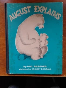 August Explains (Only Signed Copy) by Phil Ressner - Bild 1 von 5