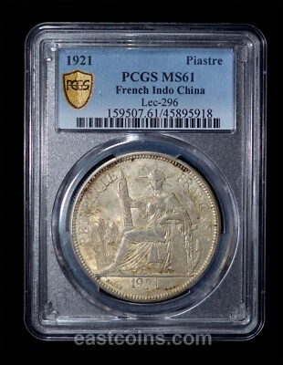 PCGS MS61 1921 FRENCH INDO-CHINA Silver Piastre, San Francisco Mint. - Image 1 of 4