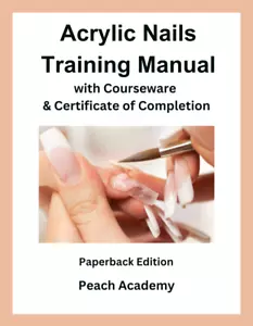 Acrylic Nails Training Manual with Courseware & Certificate (Paperback) - Picture 1 of 1