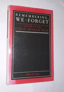 Remembering We Forget By Hilda D Spear 1979 WW1 Poetry - Imagen 1 de 6