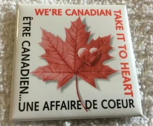 We're Canadian Take It To Heart Pinback Pin Button 2" x 2" - Foto 1 di 2