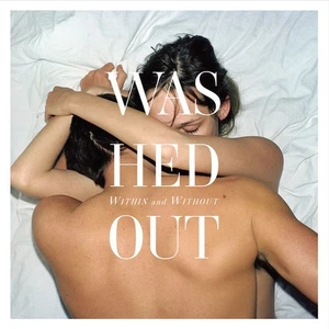 Washed Out - Within And Without (LP) (Very Good Plus (VG+)) - 2919626788 - Bild 1 von 5