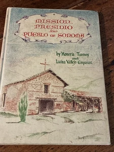 Mission Presidio und Pueblo von Sonoma von Tuomey & Emparan 1934 HB selten - Bild 1 von 12