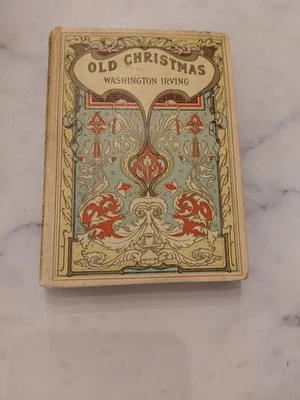 Old Christmas by Washington Irving Hardcover Dust Jacket Illustrated R Caldecott - Image 1 of 4