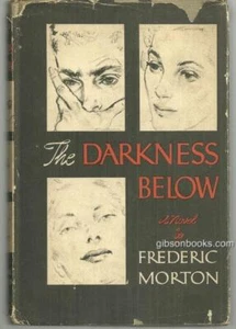 Darkness Below Hardcover Frederic Morton 1949 1st edition Dust Jacket Novel - Picture 1 of 1