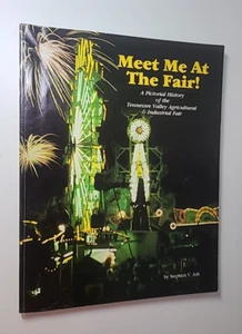RARE 1985 Memorabilia-Meet Me at the Fair-Tennessee Valley-Stephen Ash - Picture 1 of 6