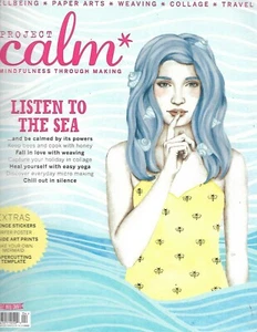 PROJECT CALM MAGAZINE MINDFULNESS THROUGH MAKING #4 2017. - Foto 1 di 1