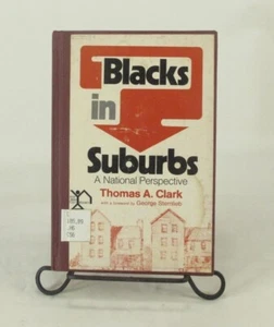 Blacks in Suburbs: A National Perspective 1979 Thomas A. Clark - Bild 1 von 4