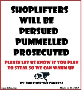 Shoplifters will Be Pummelled Laminated SIgn - Picture 1 of 1