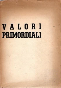 AA.VV.; Ciliberti, Franco (direttore). Valori primordiali - Bild 1 von 1