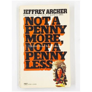 Not a Penny More, Not a Penny Less by Jeffrey Archer (1985, Paperback) - Foto 1 di 2