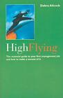 High Flying: Essential Guide to Your First Manage... by Allcock, Debra Paperback