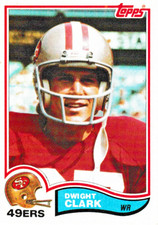 1982 TOPPS  /   DWIGHT CLARK CARD