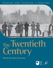 The Twentieth Century (Reading and Studying Literature),Sara Haslam,Sue Asbee
