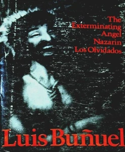 Exterminating Angel / Nazarin / Los Olividados - Luis Buñuel (1972) 1st Printing - Imagen 1 de 6