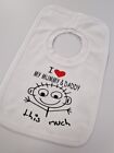 Baby Bibs-Printed-I Love My Mummy & Daddy This Much-New Born Up To 6 Months