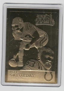 Jeff Saturday 2007 Danbury Mint Colts Super Bowl 41 XLI 22kt Gold Card - Picture 1 of 1