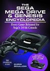 The Sega Mega Drive & Genesis Encyclopedia - 9781526760173