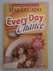 Every Day Deserves a Chance: Wake Up to the Gift of 24 Hours by Max Lucado book - Picture 1 of 6
