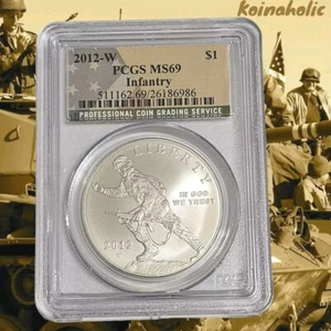 2012 W Infantry Commemorative Silver $1 PCGS MS69 All Gave Some, Some Gave All - Picture 1 of 11