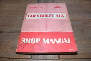 Series 5 1976 LUV Chevy GM Truck Vintage Shop Service Manual ST351 76 - Picture 1 of 5