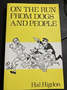 On The Run From Dogs And People by Hal Higdon LIKE NEW - Picture 1 of 1