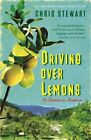 Driving Over Lemons: An Optimist in Andalucia (The Lemons Trilogy),Chris Stewar