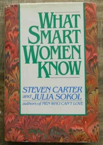 What Smart Women Know by Steven Carter & Julia Sokol  M.Evans & Company 1990 - Picture 1 of 3