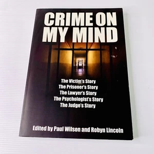 Crime On My Mind by Paul Wilson & Robyn Lincoln 2010 PB Australian True Crime - Bild 1 von 9