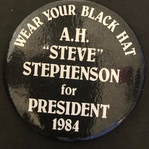 "Steve Stephenson für Pres. Wear Your Black Hat" 1984 2" Steel Pin Back Button - Bild 1 von 2