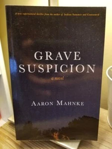 Grave Suspicion by Aaron Mahnke (LORE Podcast Host) SIGNED PB Edition Brand New! - Imagen 1 de 12
