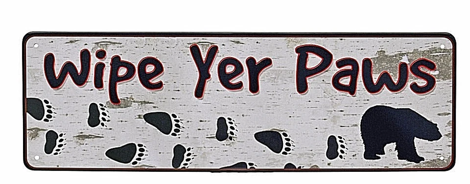 10.5" x 3.5" Tin Metal Sign Wall Hang Decor Wipe Yer Paws Your Entrance Entry  - Image 1 of 1