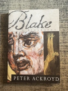 Blake: A Biography by Peter Ackroyd ~ PAPERBACK  *NEW* - Picture 1 of 4