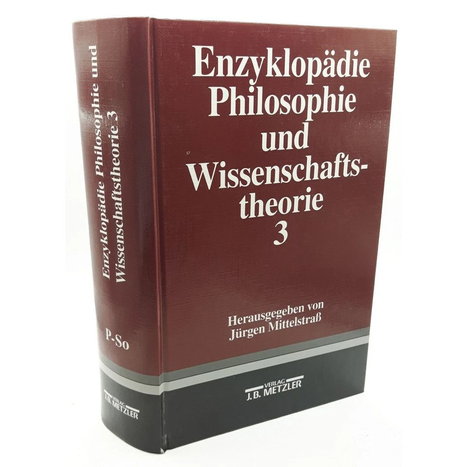 Enzyklopädie Philosophie und Wissenschaftstheorie: BAND 3: P-So. Blasche, Siegfr - Bild 1 von 1