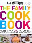 The Family Cook Book: More Than 200 Favourite Tried, Tsted and Trusted Recipes: 