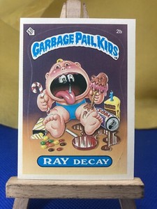 Garbage Pail Kids 1985 OS1 #2b Ray Decay